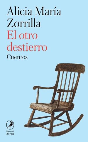 EL OTRO DESTIERRO. CUENTOS