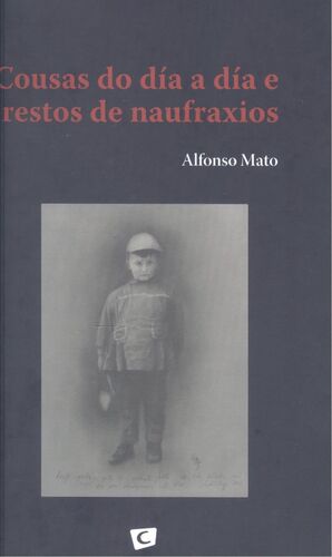COUSAS DO DÍA A DÍA E RESTOS DE NAUFRAXIOS