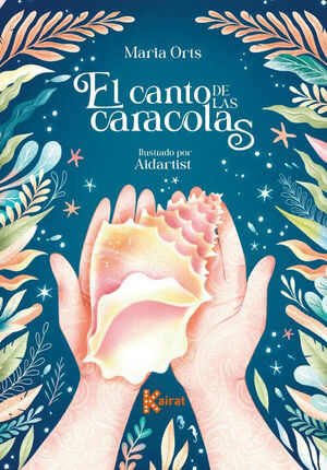 CANTO DE LAS CARACOLAS, EL