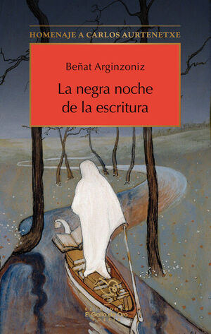 NEGRA NOCHE DE LA ESCRITURA, LA