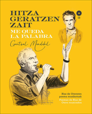 HITZA GERATZEN ZAIT / ME QUEDA LA PALABRA (DISCO-LIBRO)