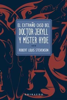 EXTRAÑO CASO DEL DOCTOR JEKYLL Y MÍSTER HYDE, EL