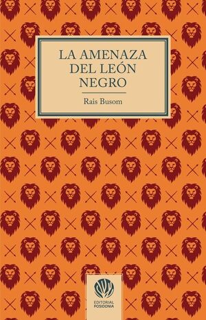 LA AMENAZA DEL LEÓN NEGRO
