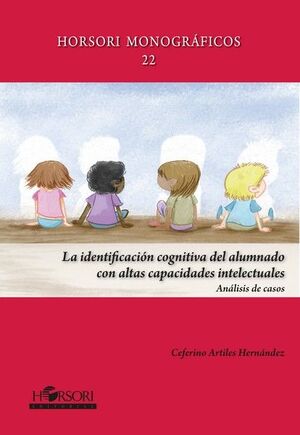 IDENTIFICACIÓN COGNITIVA DEL ALUMNADO CON ALTAS CAPACIDADES INTELECTUALES, LA