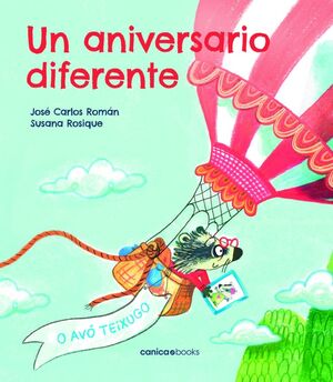 UN ANIVERSARIO DIFERENTE. O AVO TEIXUGO