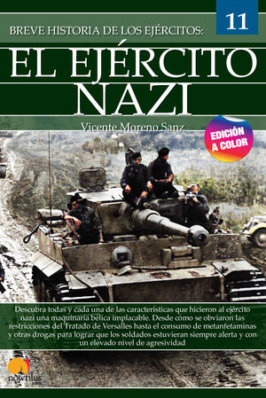 EL EJERCITO NAZI. BREVE HISTORIA DE LOS EJÉRCITOS