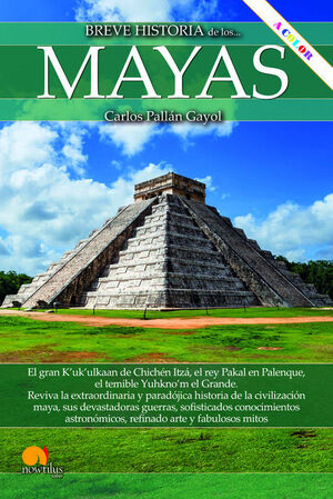 BREVE HISTORIA DE LOS MAYAS  (NUEVA EDICIÓN)
