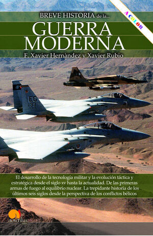 BREVE HISTORIA DE... LA GUERRA MODERNA (NUEVA EDICIÓN)