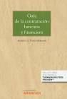 GUIA DE LA CONTRATACION BANCARIA Y FINANCIERA (DÚO)