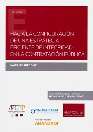 HACIA LA CONFIGURACIÓN DE UNA ESTRATEGIA EFICIENTE DE INTEGRIDAD EN LA CONTRATAC