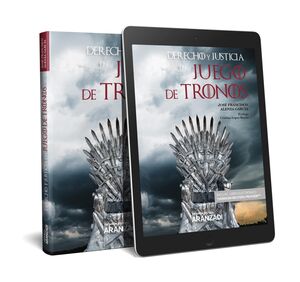 DERECHO Y JUSTICIA EN JUEGO DE TRONOS