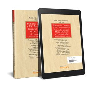 BLANQUEO DE CAPITALES Y TIC: MARCO JURÍDICO NACIONAL Y EUROPEO, MODUS OPERANDI Y CRIPTOMONEDAS (CIBERLAUNDRY, INFORME DE SITUACIÓN)