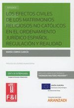EFECTOS CIVILES DE LOS MATRIMONIOS RELIGIOSOS NO CATÓLICOS EN EL ORDENAMIENTO JU