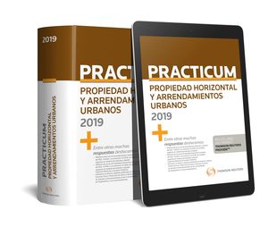 PRACTICUM PROPIEDAD HORIZONTAL Y ARRENDAMIENTOS URBANOS 2019 (DÚO)