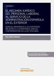 RÉGIMEN JURÍDICO DEL PERSONAL LABORAL AL SERVICIO DE LA ADMINISTRACIÓN ESPAÑOLA