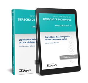 REVISTA ARANZADI DERECHO SOCIEDADES MONOGRAFIA Nº 48, PRESIDENTE JUNTA GENERAL SOCIEDADES CAPITAL