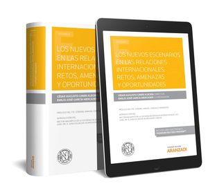 LOS NUEVOS ESCENARIOS EN LAS RELACIONES INTERNACIONALES, RETOS, AMANAZAS Y OPORT