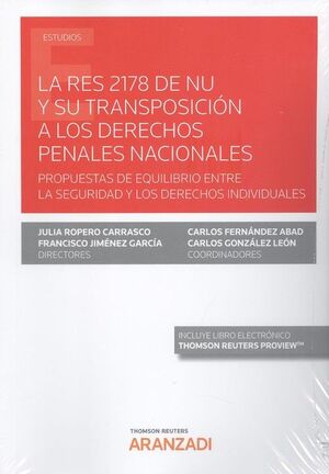 RES 2178 DE NU Y SU TRANSPOSICIÓN A LOS DERECHOS PENALES NACIONAL