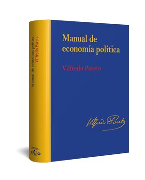 MANUAL DE ECONOMÍA POLÍTICA - EDICIÓN RÚSTICA