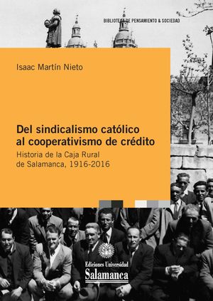 DEL SINDICALISMO CATÓLICO AL COOPERATIVISMO DE CRÉDITO