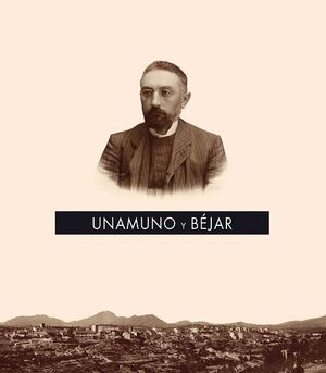UNAMUNO Y BEJAR