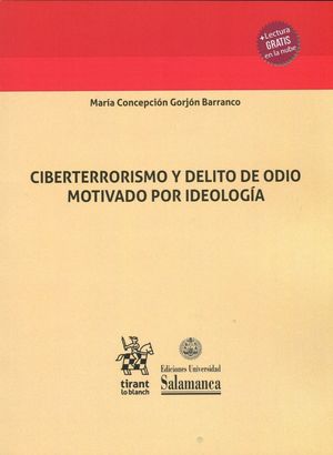 CIBERTERRORISMO Y DELITO DE ODIO MOTIVADO POR  IDEOLOGIA