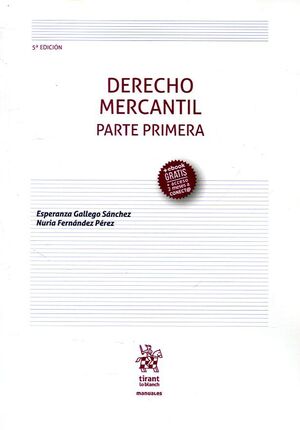 DERECHO MERCANTIL.PARTE PRIMERA 5ª EDICIÓN