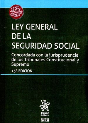 LEY GENERAL DE LA SEGURIDAD SOCIAL 13ª EDICIÓN