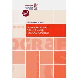 DETENCIONES ILEGALES PRACTICADAS POR FUNCIONARIO PUBLICO