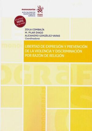 LIBERTAD DE EXPRESIÓN Y PREVENCIÓN DE LA VIOLENCIA Y DISCRIMINACIÓN POR RAZÓN DE