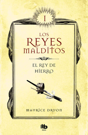 EL REY DE HIERRO. LOS REYES MALDITOS 1