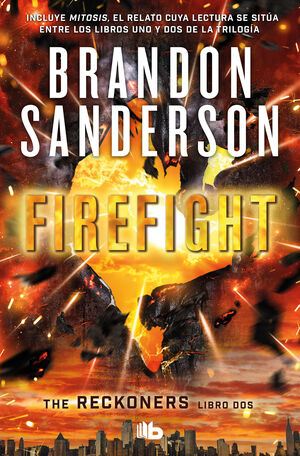 FIREFIGHT (TRILOGÍA DE LOS RECKONERS, 2)