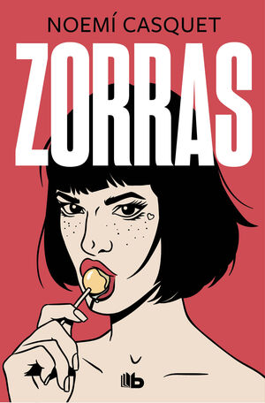 ZORRAS (MUJERES LIBRES, 1)