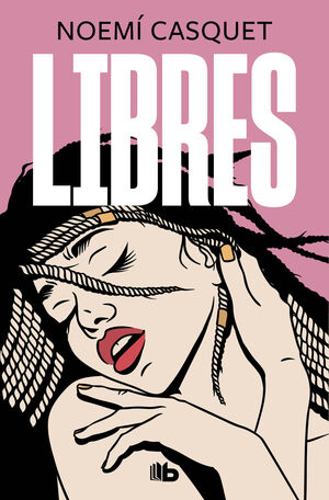 LIBRES (MUJERES LIBRES, 3)