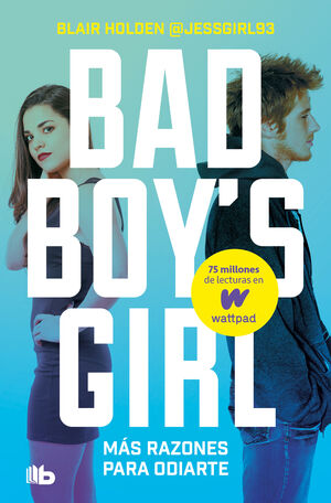 MÁS RAZONES PARA ODIARTE  (BAD BOY`S GIRL 2)