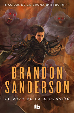 EL POZO DE LA ASCENSIÓN 2 (TRILOGIA NACIDOS DE LA BRUMA O MISTBORN)