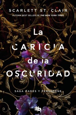 CARICIA DE LA OSCURIDAD, LA (HADES Y PERSEFONE 1)