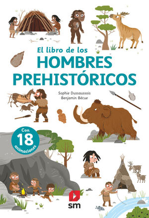 EL LIBRO DE... LOS HOMBRES PREHISTÓRICOS