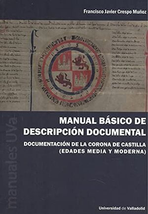 MANUAL BÁSICO DE DESCRIPCIÓN DOCUMENTAL