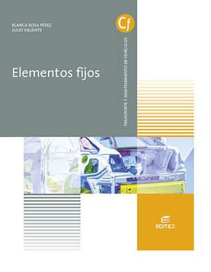 ELEMENTOS FIJOS  (TRANSPORTE Y MANTENIMIENTO DE VEHÍCULOS)
