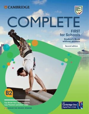 COMPLETE FIRST FOR SCHOOLS FOR SPANISH SPEAKERS SECOND EDITION STUDENT'S PACK UP