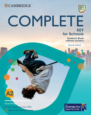 COMPLETE KEY FOR SCHOOLS ENGLISH FOR SPANISH SPEAKERS SECOND EDITION STUDENT'S B