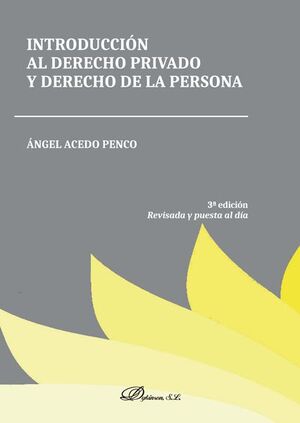 INTRODUCCIÓN AL DERECHO PRIVADO Y DERECHO DE LA PERSONA