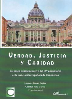 VERDAD, JUSTICIA Y CARIDAD, VOLUMEN CONMEMORATIVO DEL 50 ANIVERSARIO DE LA ASOCIACION ESPAÑOLA DE CANONISTAS