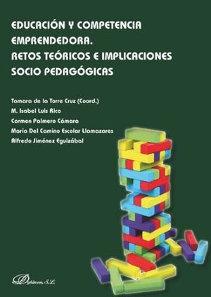 EDUCACIÓN Y COMPETENCIA EMPRENDEDORA. RETOS TEÓRICOS E IMPLICACIONES SOCIO PEDAGOGICAS