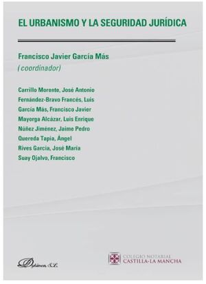 EL URBANISMO Y LA SEGURIDAD JURÍDICA
