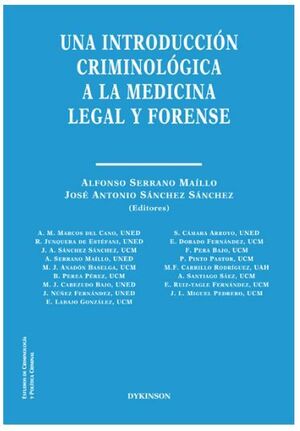 UNA INTRODUCCION CRIMINOLOGICA A LA MEDICINA LEGAL Y FORENS