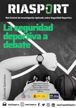 LA SEGURIDAD DEPORTIVA A DEBATE (RIASPORT)