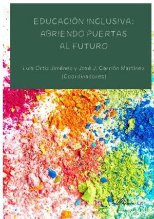 EDUCACIÓN INCLUSIVA: ABRIENDO PUERTAS AL FUTURO