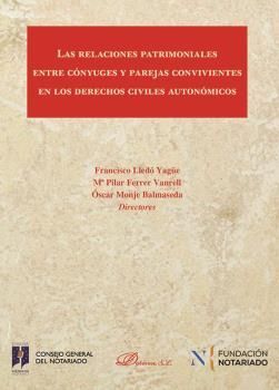 LAS RELACIONES PATRIMONIALES ENTRE CÓNYUGES Y PAREJAS CONVIVIENTES EN LOS DERECH